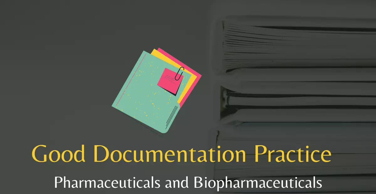 Good Documentation Practice and Document Control in Pharmaceuticals