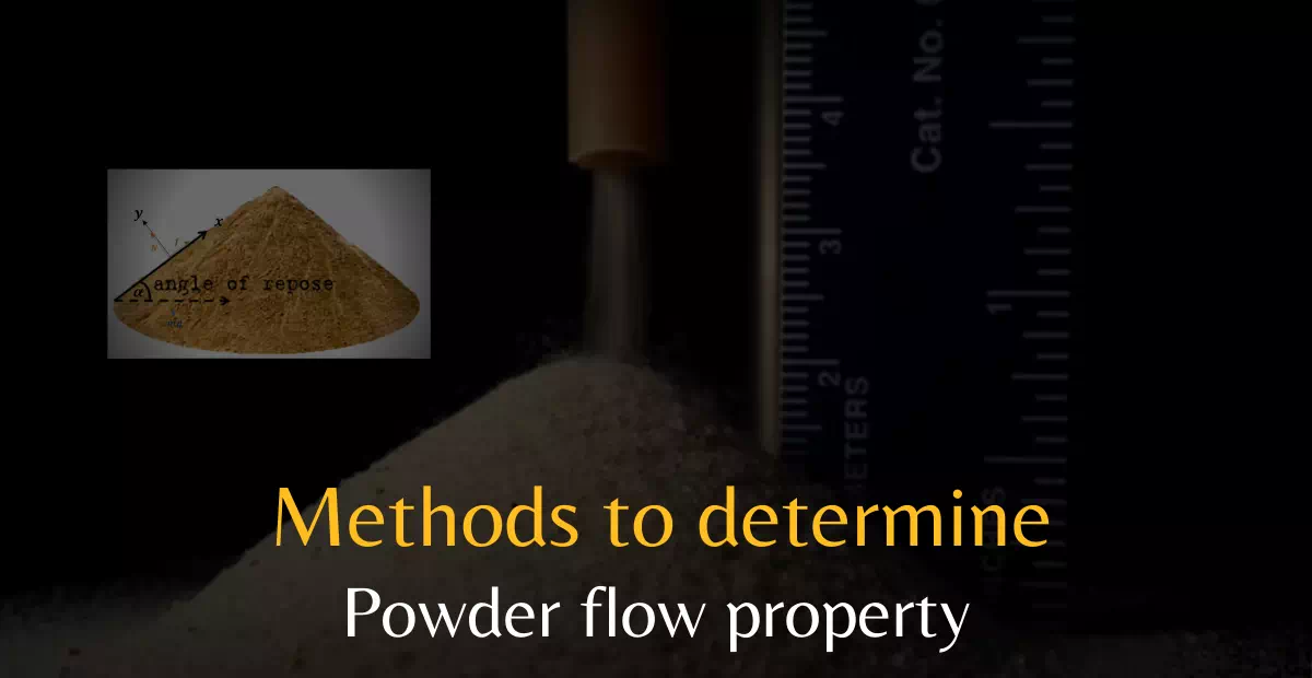 Simple methods to determine powder flow property