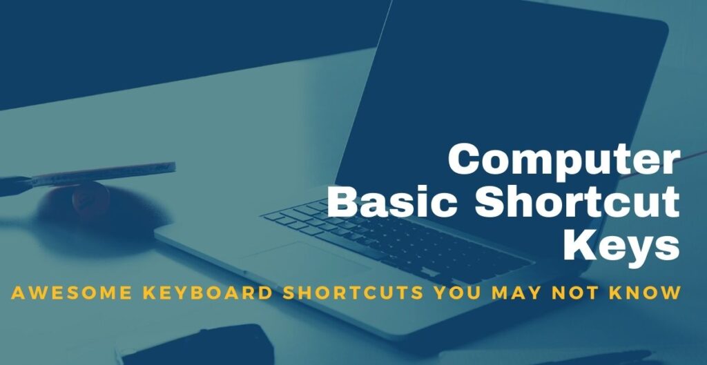 Computer basic Shortcut Keys