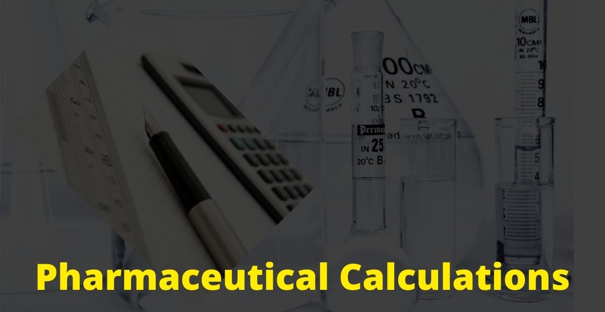 Pharmaceutical Calculations