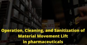 Operation-Cleaning-and-Sanitization-of-Material-Movement-Lift