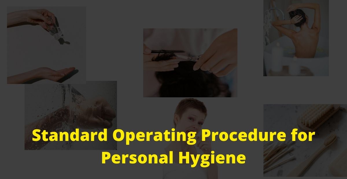 Standard Operating Procedure for Personal Hygiene