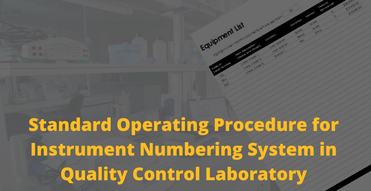 Standard Operating Procedure for Instrument Numbering System in Quality Control Laboratory