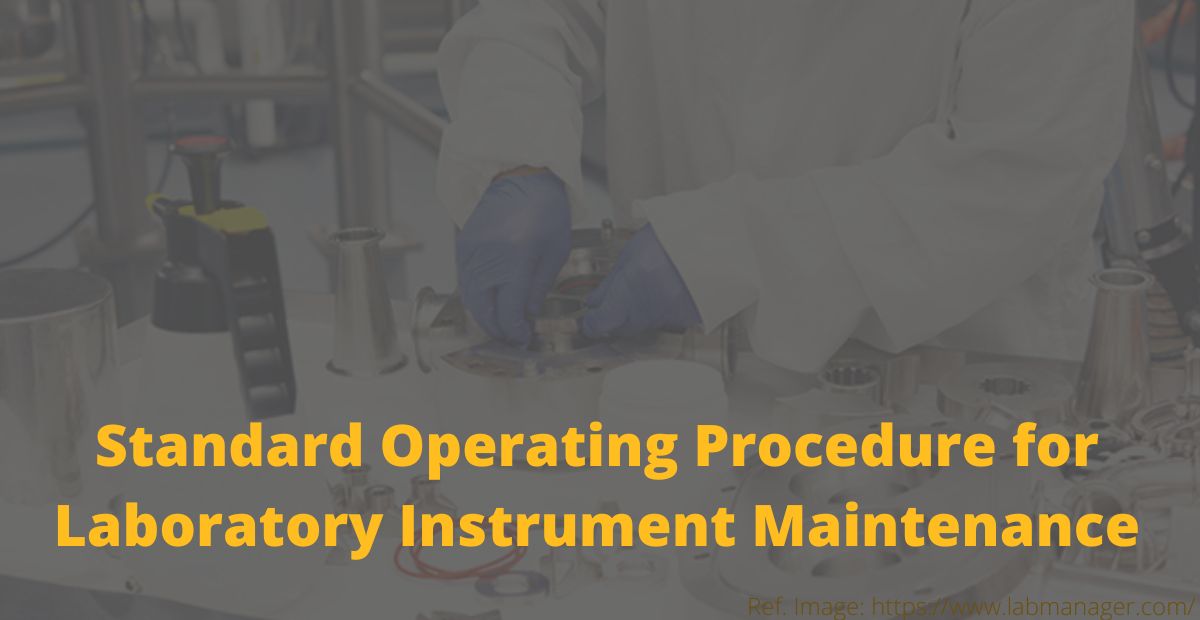 Standard Operating Procedure for Laboratory Instrument Maintenance