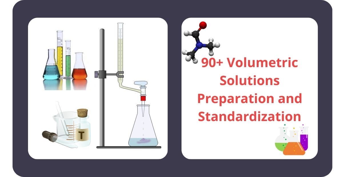 90+ Volumetric solutions Preparation and Standardization