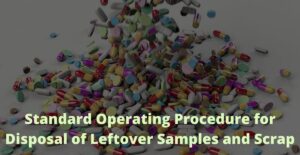 Standard-Operating-Procedure-for-Disposal-of-Leftover-Samples-and-Scrap.