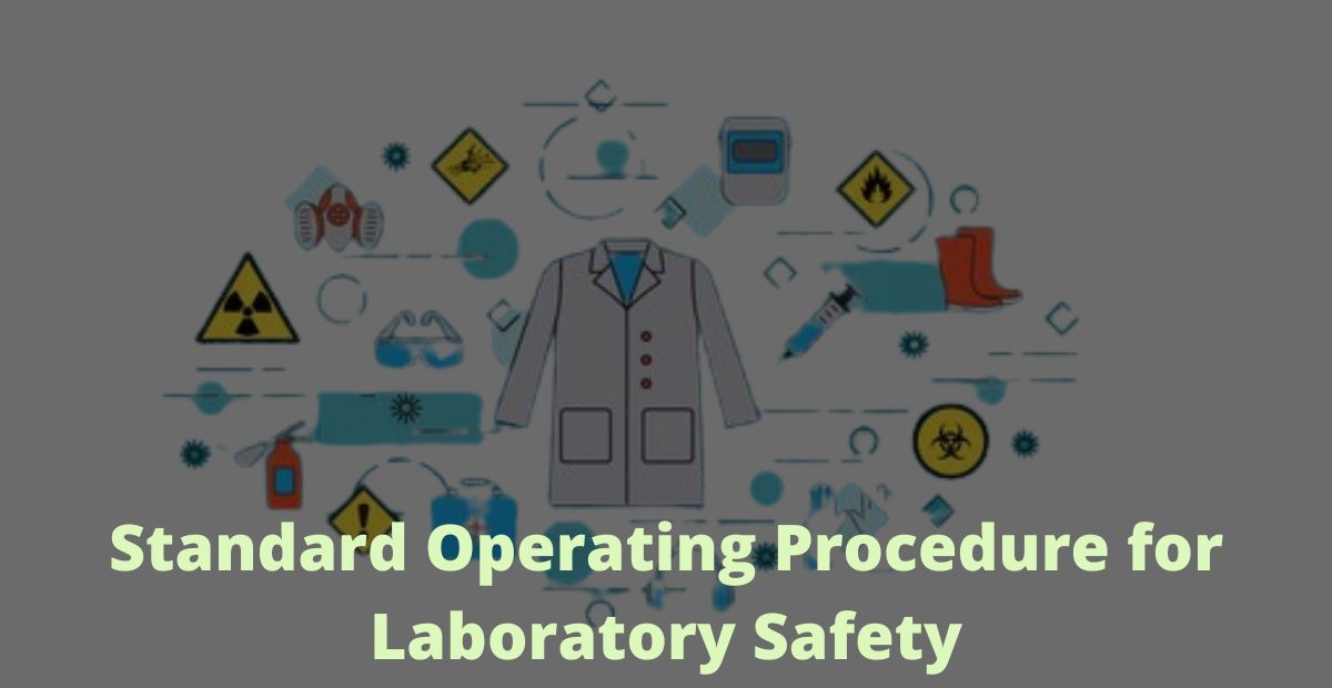 Standard Operating Procedure for Laboratory Safety