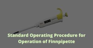 Standard Operating Procedure for Operation of Finnpipette