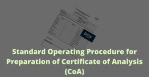 Standard Operating Procedure for Preparation of Certificate of Analysis (CoA)