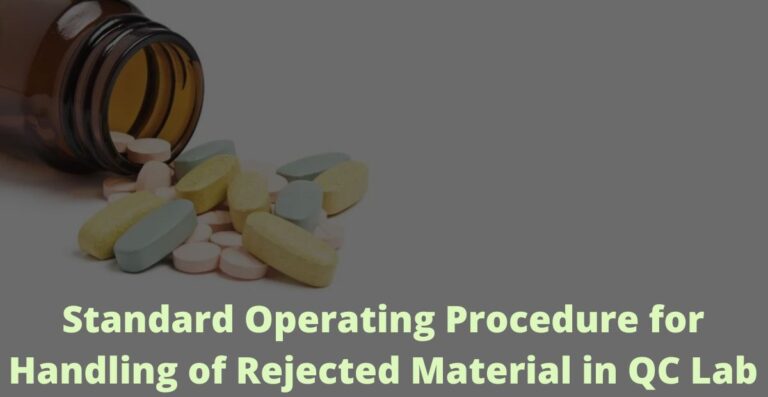 SOP for Handling of Rejected Material in QC Lab – tech-publish