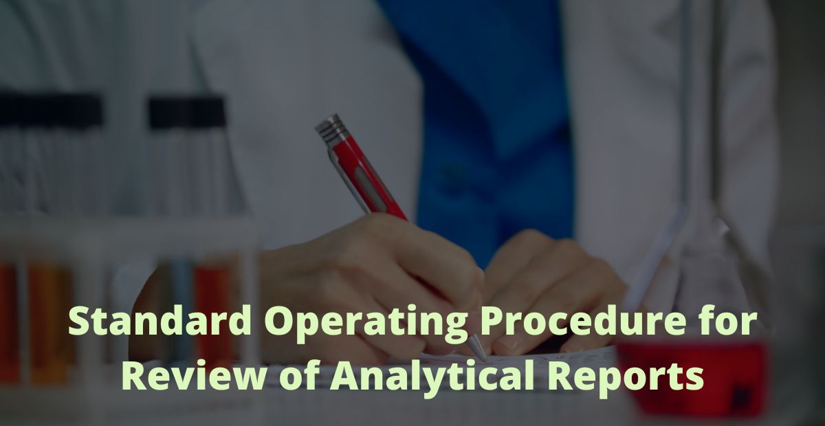 Standard Operating Procedure for Review of Analytical Reports